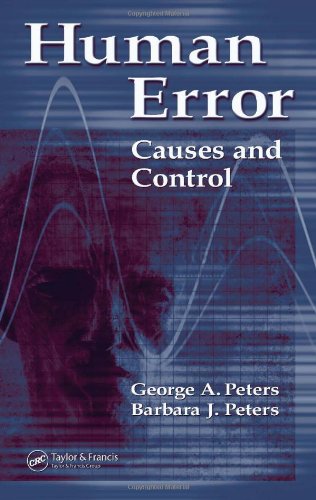 Human Error Causes And Control 1st Edition George A Peters