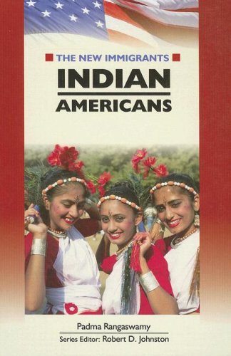 Indian Americans New Immigrants Chelsea House Padma Rangaswamy