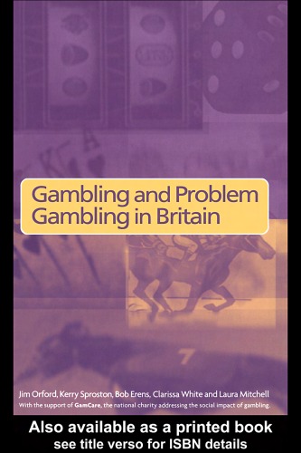 Gambling And Problem Gambling In Britain Bob Erens