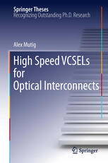 High Speed Vcsels For Optical Interconnects 1st Edition Alex Mutig Auth