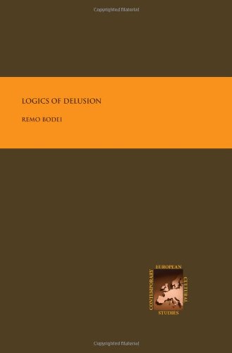 The Logics Of Delusion Remo Bodei