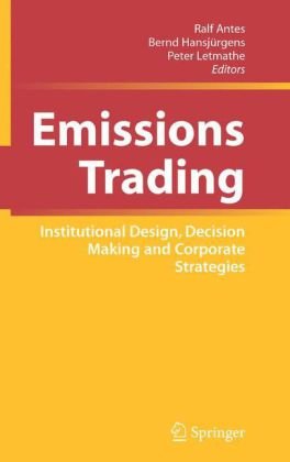 Emissions Trading Institutional Design Decision Making And Corporate Strategies 1st Edition Joseph Kruger Auth