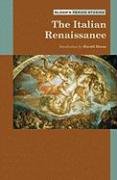 The Italian Renaissance Blooms Period Studies Harold Bloom
