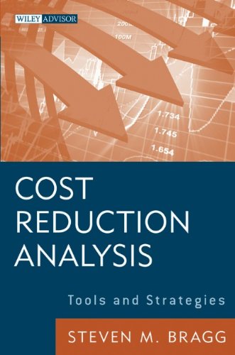 Cost Reduction Analysis Tools And Strategies 1st Edition Bragg