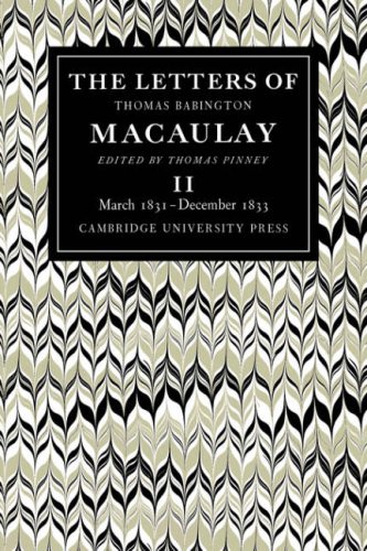 The Letters Of Thomas Babington Macaulay Volume 2 March 1831december 1833 V 2 1st Edition Thomas Macaulay
