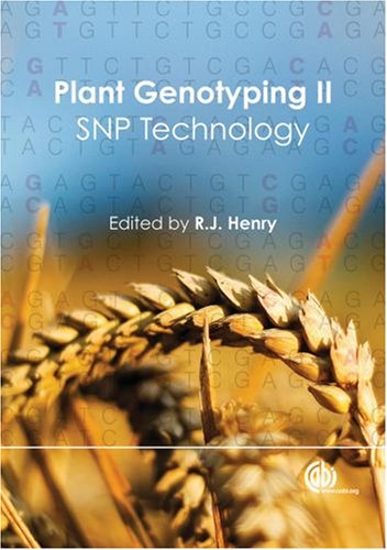 Plant Genotyping Ii Snp Technology First Rj Henry