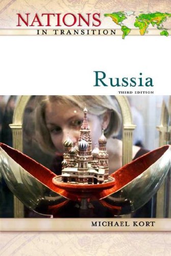 Russia 2nd Edition Nations In Transition 3rd Edition Michael Kort