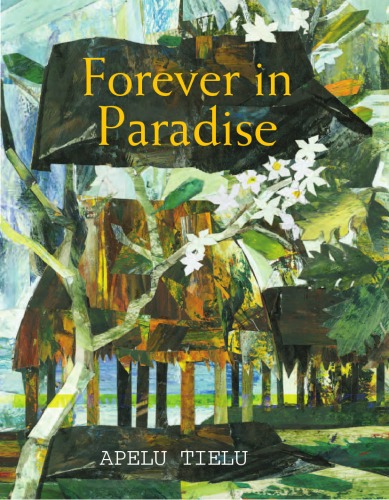 Forever In Paradise Apelu Tielu