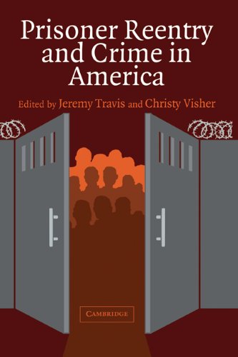 Prisoner Reentry And Crime In America Jeremy Travis Christy Visher