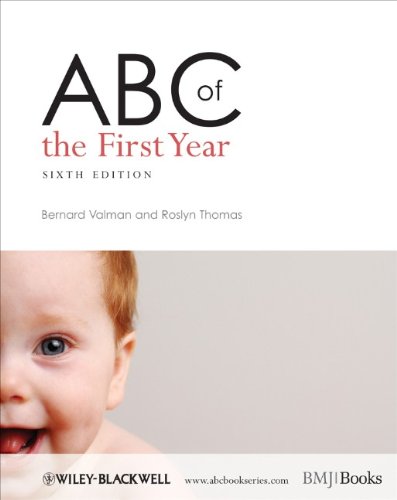 Abc Of The First Year 6th Edition Abc Series 6th Edition Bernard Valman