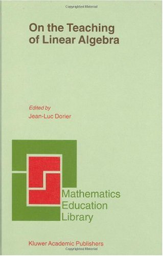 On The Teaching Of Linear Algebra 1st Edition Jeanluc Dorier Auth