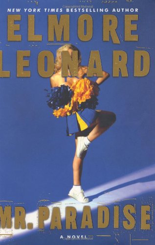 Mr Paradise A Novel 1st Edition Elmore Leonard