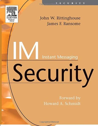 Im Instant Messaging Security Phd Cism John Rittinghouse Phd