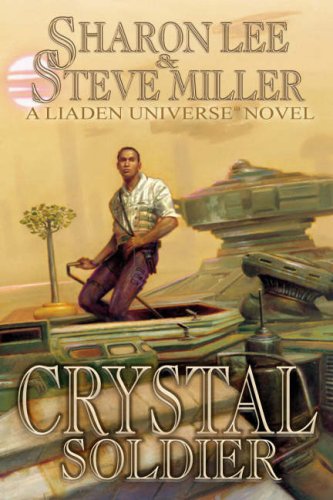 Crystal Soldier The Great Migration Duology Book 1 A Liaden Universe Book First Edition Sharon Lee