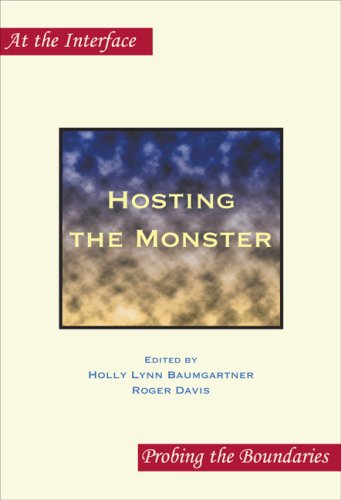 Hosting The Monster At The Interface Holly Lynn Baumgartner