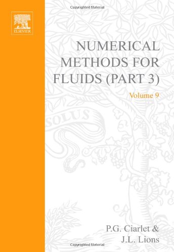 Handbook Of Numerical Analysis Numerical Methods For Fluids Part 3 Handbook Of Numerical Analysis Roland Glowinski