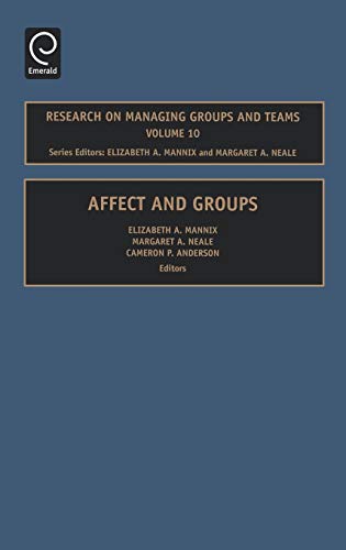 Affect And Groups Research On Managing Groups And Teams Research On Managing Groups And Teams 10 Anderson