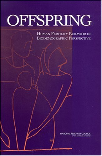 Offspring First Edition Panel For The Workshop On The Biodemography Of Fertility And Family Behavior