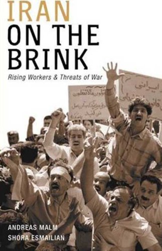 Iran On The Brink Rising Workers And Threats Of War Andreas Malm