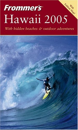 Frommers Hawaii 2005 Frommers Complete Papmap Jeanette Foster
