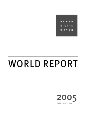 Human Rights Watch World Report 2005 The Events Of 2004 Human Rights Watch