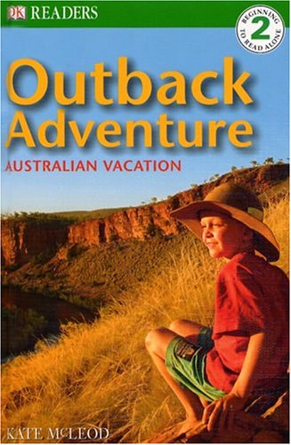 Outback Adventure Australian Vacation Dk Readers Kate Mcleod