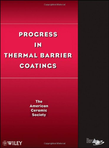 Progress In Thermal Barrier Coatings Progress In Ceramic Technology 1st Edition Acers