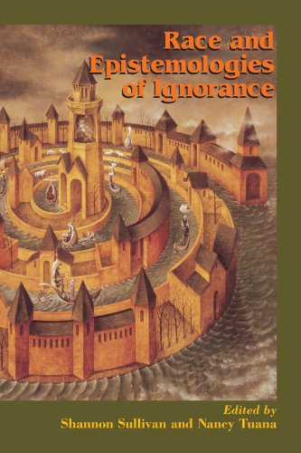Race And Epistemologies Of Ignorance 1st Edition Shannon Sullivan