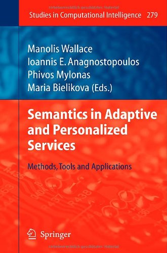 Semantics In Adaptive And Personalized Services Methods Tools And Applications 1st Edition Manolis Wallace