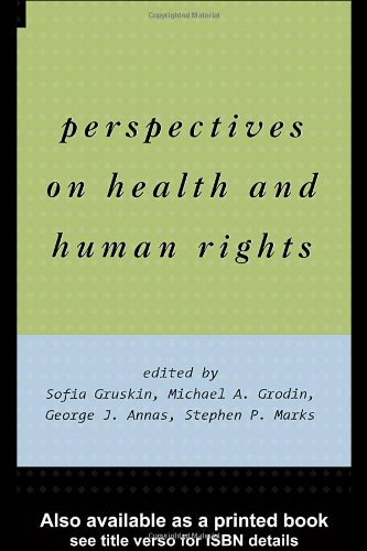 Perspectives On Health And Human Rights 1st Edition Sofia Gruskin
