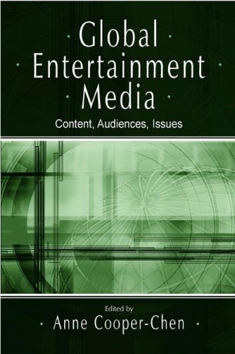 Global Entertainment Media Content Audiences Issues Leas Communication Series Leas Communication Series Anne Cooperchen