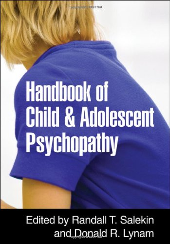 Handbook Of Child And Adolescent Psychopathy 1st Edition Randall T Salekin Phd