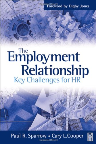 The Employment Relationship Key Challenges For Hr 1st Edition Paul Sparrow