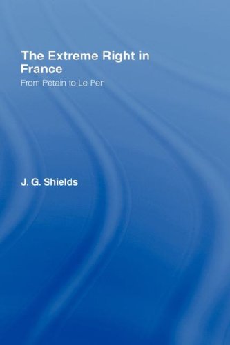 The Extreme Right In France Extremism And Democracy 1st Edition Jg Shields