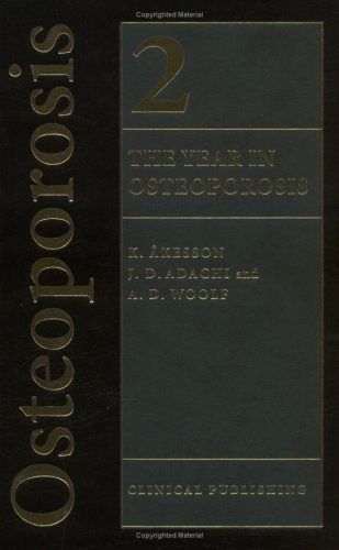 The Year In Osteoporosis Volume 2 1st Edition Kristina Akesson