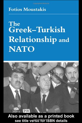 The Greekturkish Relationship And Nato Fotios Moustakis