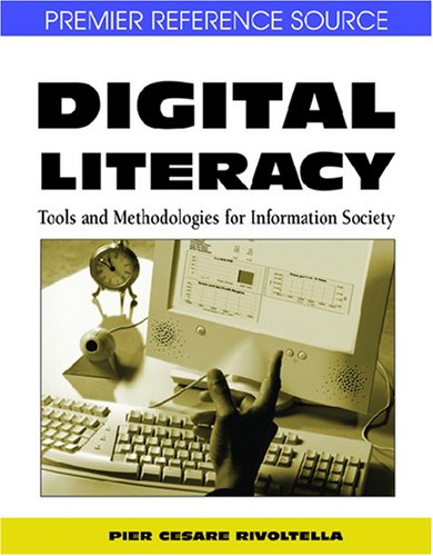 Digital Literacy Tools And Methodologies For Information Society 1st Edition Pier Cesare Rivoltella