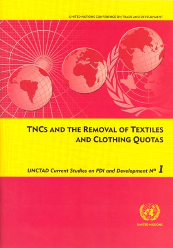 Tncs And The Removal Of Textiles And Clothing Quotas United Nations