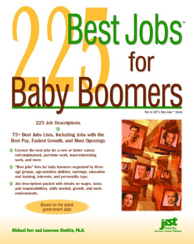 225 Best Jobs For Baby Boomers Michael Farr Laurence Shatkin