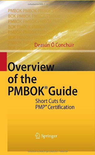 Overview Of The Pmbok Guide Short Cuts For Pmp Certification 1st Deasn Conchir