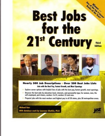 Best Jobs For The 21st Century 3rd Edition J Michael Farr Laurence Shatkin