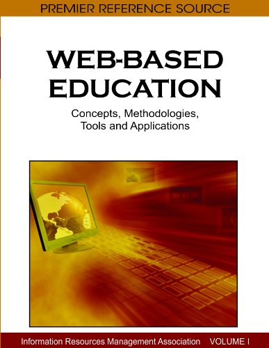 Webbased Education Concepts Methodologies Tools And Applications 1st Edition Information Resources Management Association