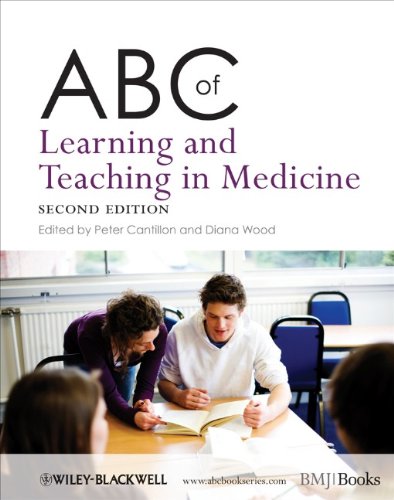 Abc Of Learning And Teaching In Medicine Abc Series 2nd Edition 2nd Edition Peter Cantillon