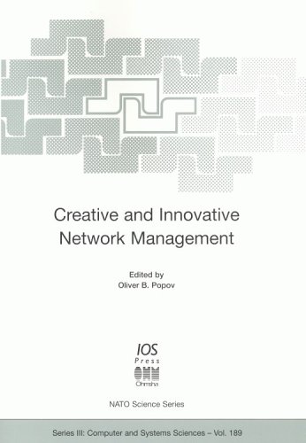 Creative And Innovative Network Management Oliver B Popov Editor