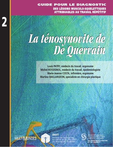 La Tnosynovite De Quervain Guide Pour Le Diagnostic Des Lsions Musculosquelettiques Attribuables Au Travail Rptitif Patry Louis Et Al