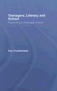 Teenagers Literacy And School 1st Edition Ken Cruickshank
