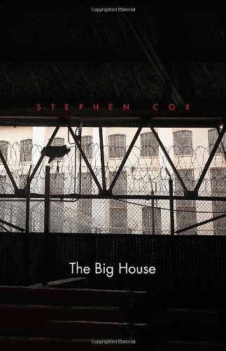 The Big House Image And Reality Of The American Prison Icons Of America Stephen Cox
