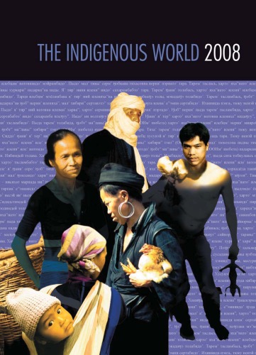 The Indigenous World 2008 Kathrin Wessendorf