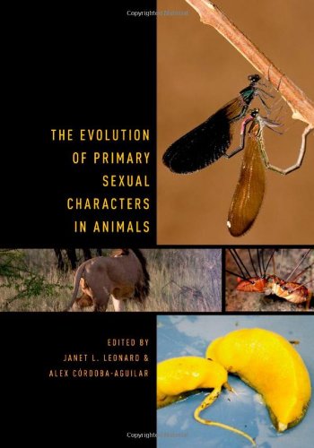 The Evolution Of Primary Sexual Characters In Animals Janet Leonard