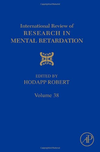 International Review Of Research In Mental Retardation 38 1st Edition Robert M Hodapp Eds